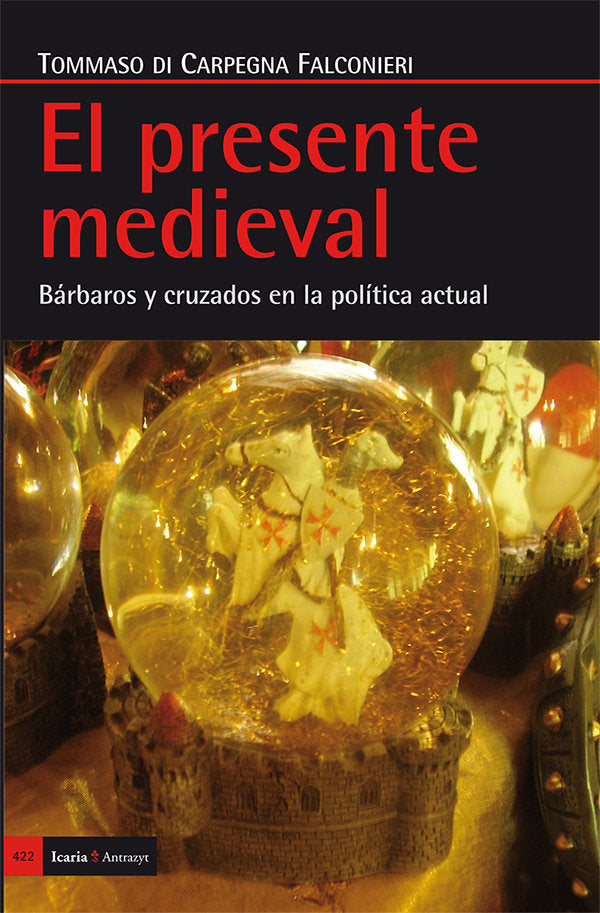 El presente medieval, de di Carpegna Falconieri | portada del libro