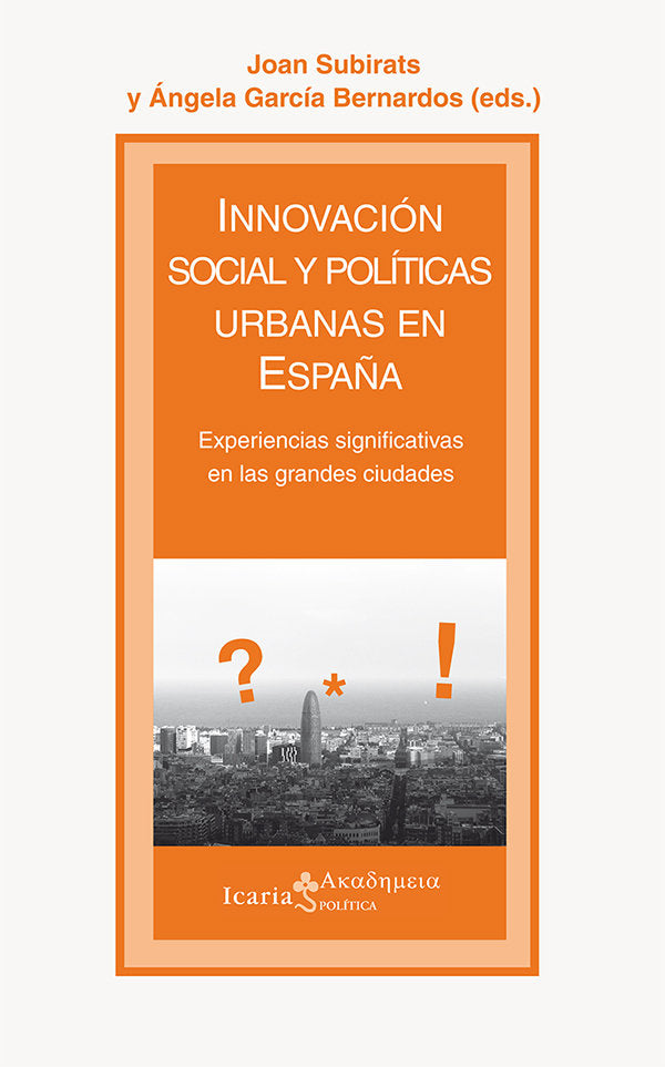 INNOVACIÓN SOCIAL Y POLÍTICAS URBANAS EN ESPAÑA, de Subirats Humet, Joan | portada del libro
