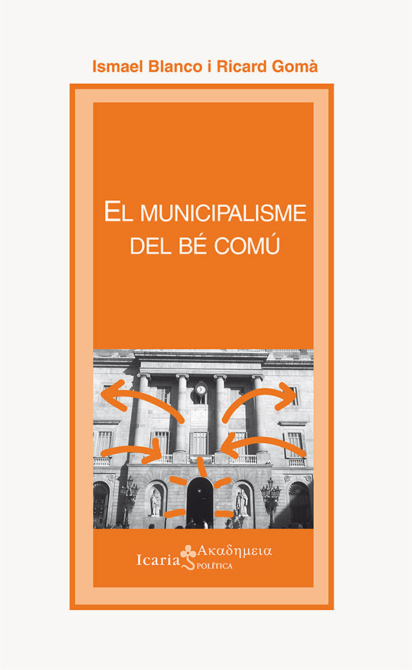 EL MUNICIPALISME DEL BÉ COMÚ, de Blanco Fillola, Ismael | portada del libro