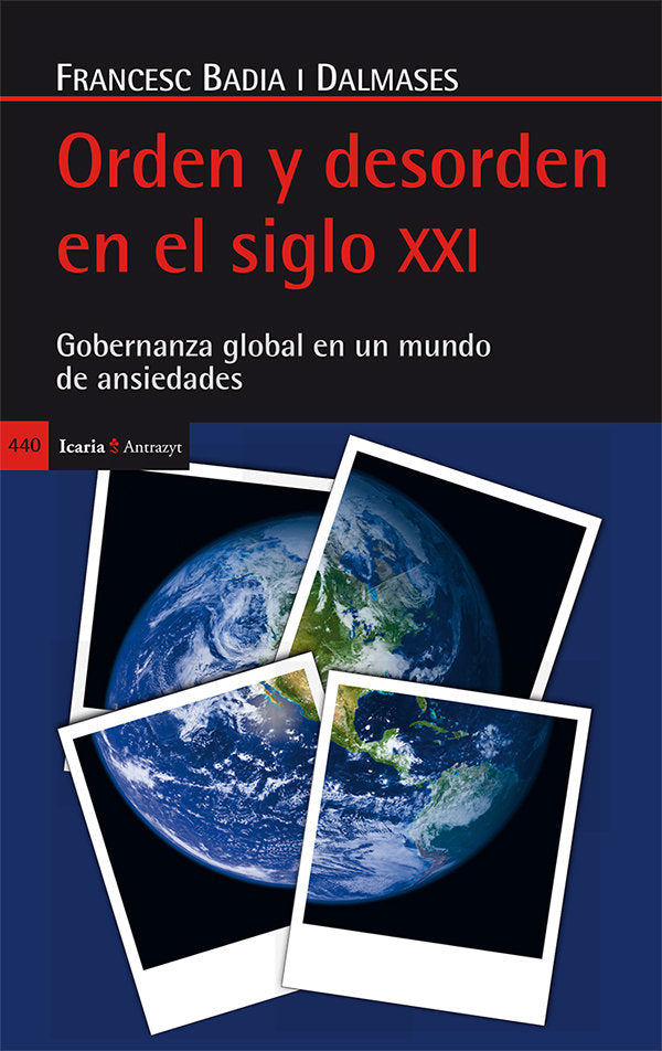 Orden y desorden en el siglo XXI, de Badia i Dalmases, Francesc | portada del libro