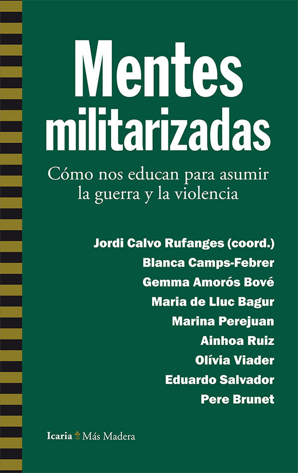 Mentes militarizadas, de Camps-Febrer, Blanca | portada del libro
