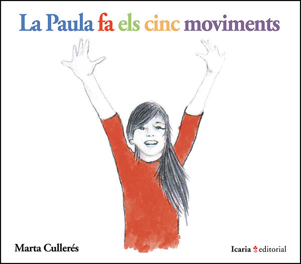 La Paula fa els cinc moviments, de Cullerés Sol, Marta | portada del libro