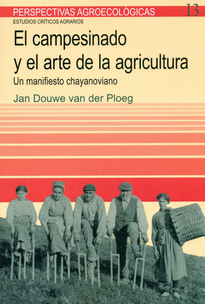 El campesinado y el arte de la agricultura, de Douwe van der Ploeg | portada del libro