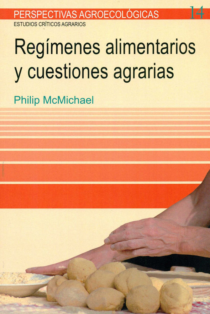 Regímenes alimentarios y cuestiones agrario, de McMichael | portada del libro