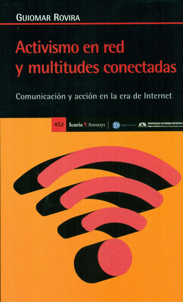 Activismo en red y multitudes conectadas, de Rovira, Guioma | portada del libro