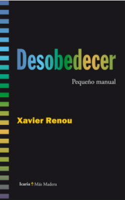 Desobedecer, de Renou (francés), Xavier | portada del libro