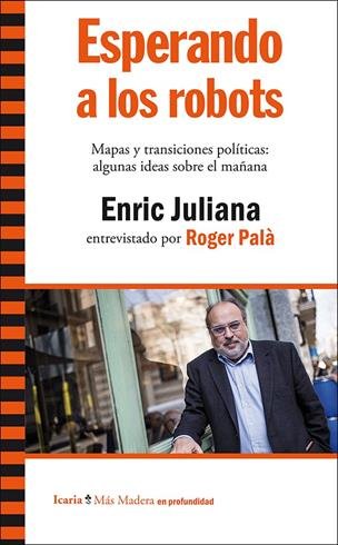 Esperando a los robots, de Juliana i Ricart, Enric | portada del libro