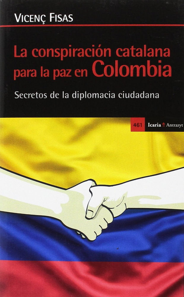 La conspiración catalana para la paz en Colombia, de Fisas, Vicenç | portada del libro