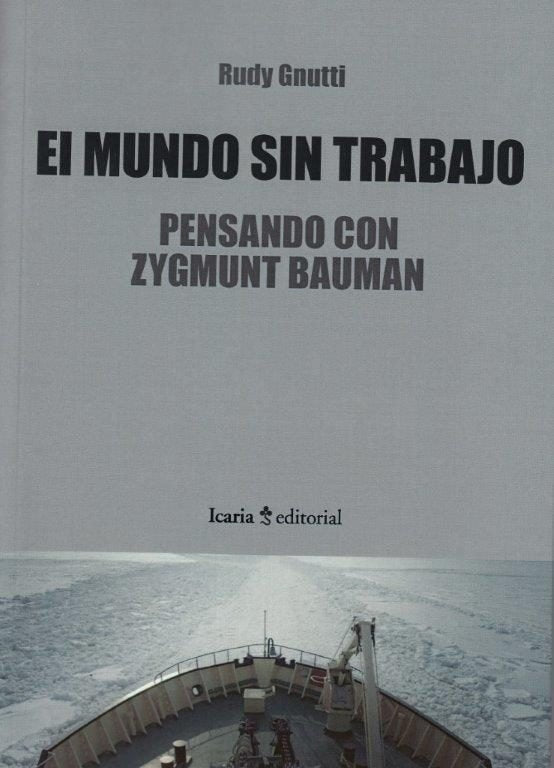 El mundo sin trabajo, de Gnutti, Rudy | portada del libro