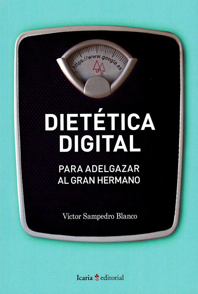 Dietetica Digital, de Sampedro Blanco, Victor | portada del libro