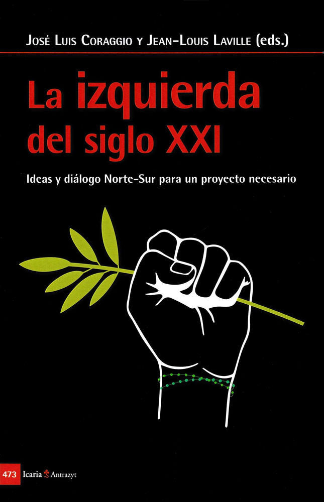 Izquierda del siglo XXI, La, de Coraggio, Jose Luis | portada del libro