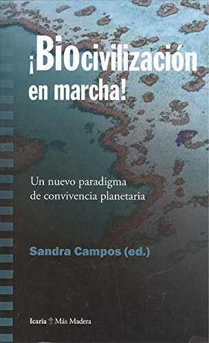 Biocivilizacion en marcha!, de Campos Landazabal | portada del libro