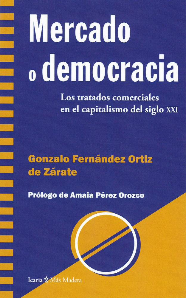 Mercado o democracia, de Fernández Ortiz de Zárate, Gonzalo | portada del libro