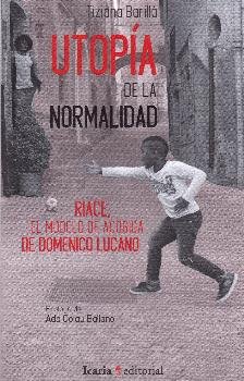 Utopía de la normalidad., de Barillà, Tiziana | portada del libro