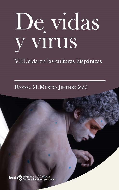 De vidas y virus, de Merida Jimenez, Rafael M. | portada del libro