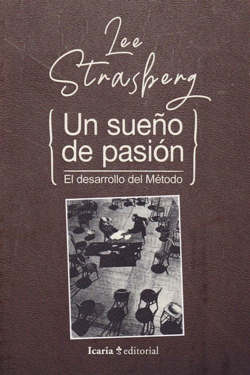 Sueño de pasión, Un, de Strasberg, lee | portada del libro