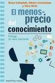 MENOSPRECIO DEL CONOCIMIENTO, EL, de COROMINAS, ALBERT | portada del libro
