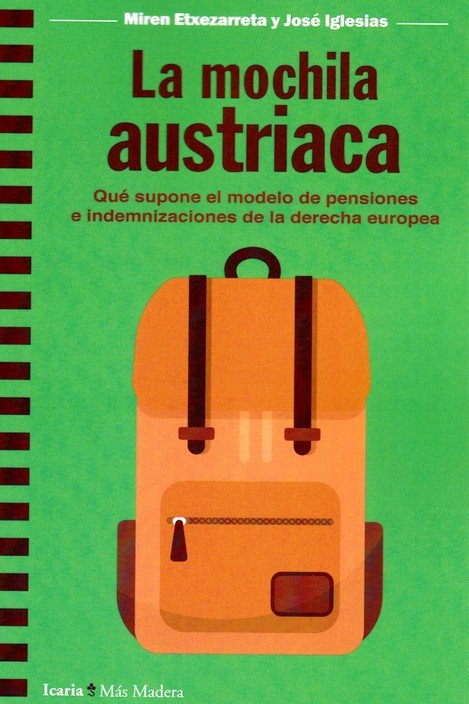 MOCHILA AUSTRIACA, LA, de ETXEZARRETA, MIREN | portada del libro