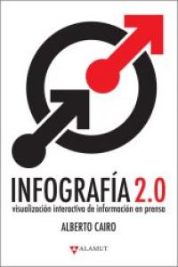 Infografía 2.0, de Cairo, Alberto | portada del libro