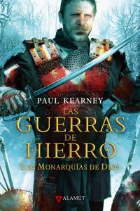 Las guerras de hierro, de Kearney, Paul | portada del libro