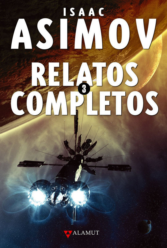 Relatos completos 3, de Asimov | portada del libro