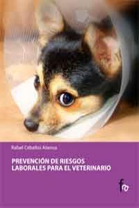 PREVENCION RIESGOS LABORALES DESEMPEÑO FUNCIONES ESPECIF VETERINARIO, de CEBALLOS ATIENZA | portada del libro