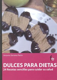 Dulces para dietas, de Antonio Serrano Patón | portada del libro