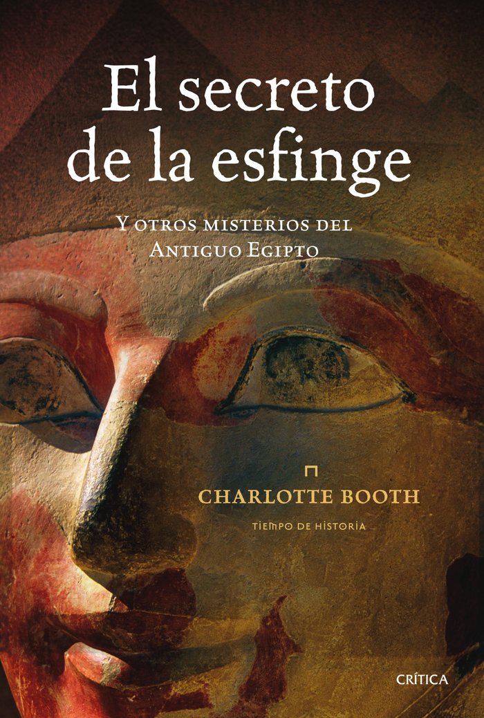 El secreto de la esfinge y otros misterios del Antiguo Egipto, de Booth | portada del libro