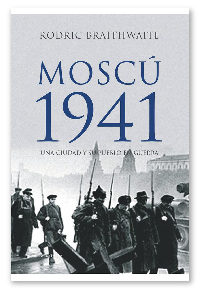 Moscú 1941, de Braithwaite | portada del libro