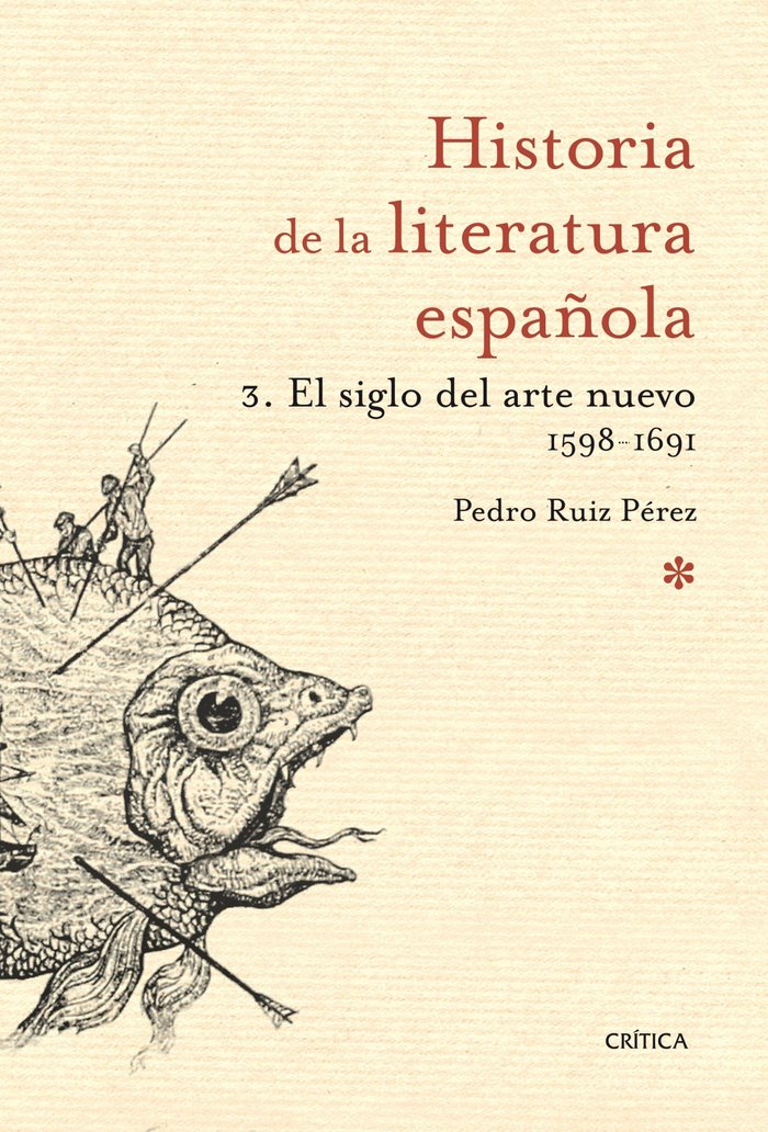 El siglo del arte nuevo 1598- 1691, de PEDRO RUIZ PéREZ | portada del libro