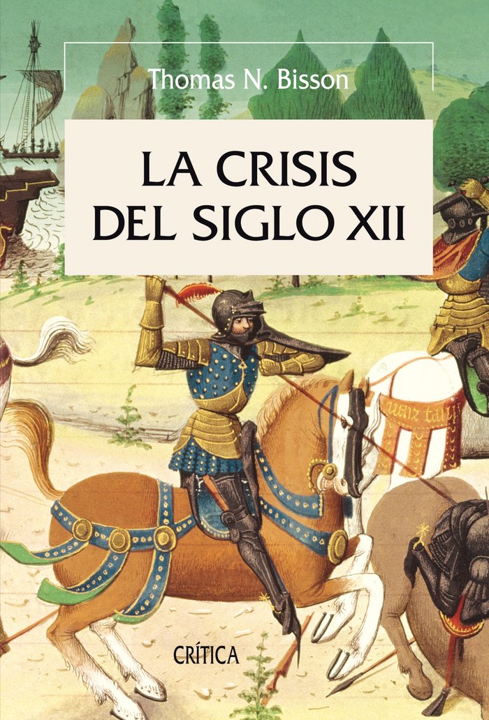 La crisis del siglo XII, de Bisson | portada del libro