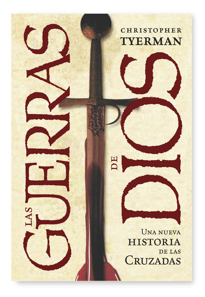 Las guerras de Dios, de Tyerman | portada del libro