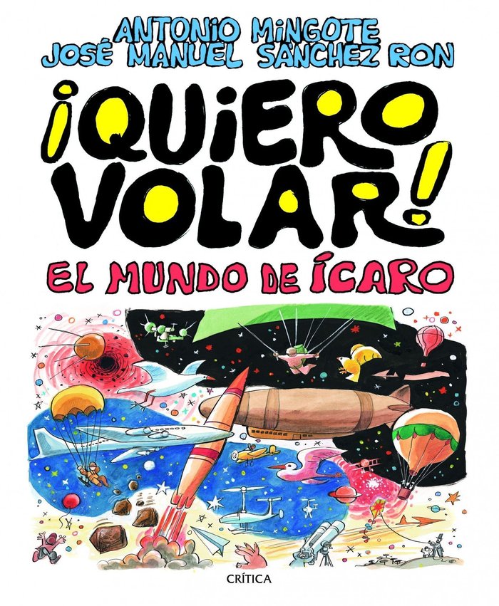¡Quiero Volar!, de Sánchez Ron, José Manuel | portada del libro