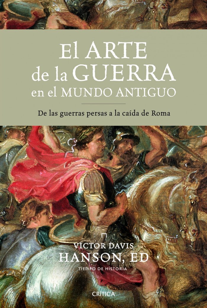 El arte de la guerra en el mundo antiguo, de Hanson | portada del libro