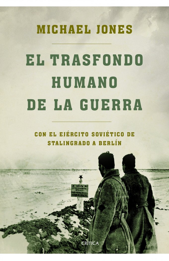 El trasfondo humano de la guerra, de Jones, Michael | portada del libro