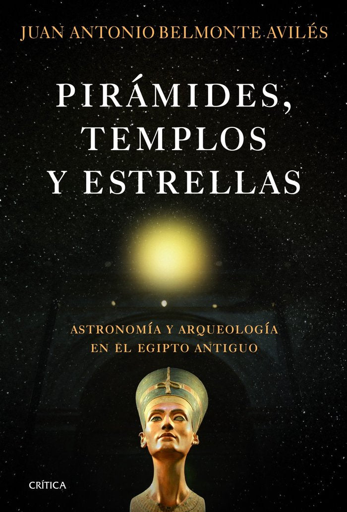 Pirámides, templos y estrellas, de Belmonte Avilés, Juan Antonio | portada del libro