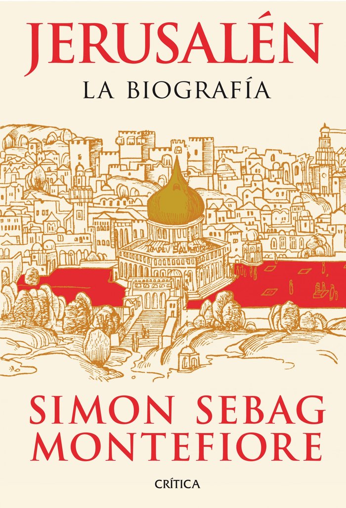 Jerusalén, de Montefiore, Simon Sebag | portada del libro
