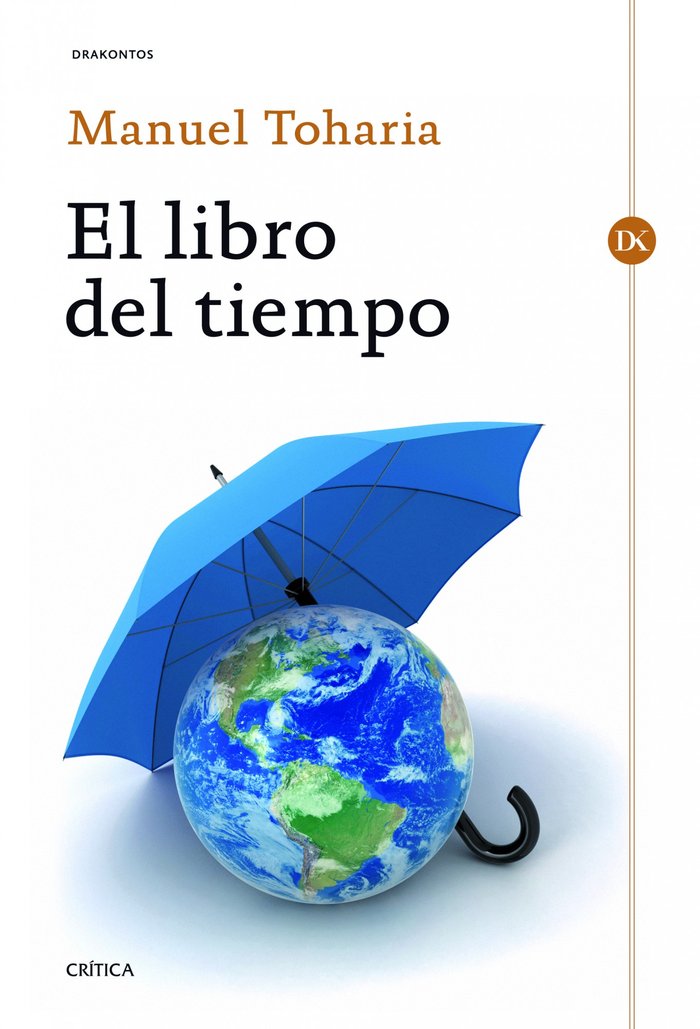 El libro del tiempo, de Toharia, Manuel | portada del libro