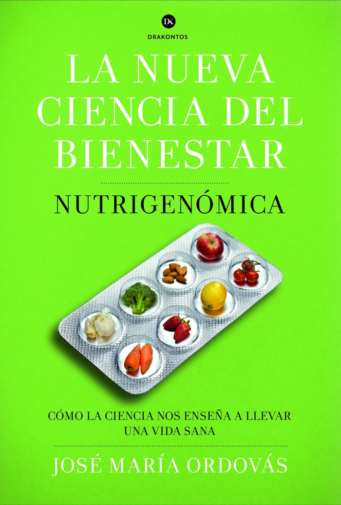 La nueva ciencia del bienestar, de Ordovás | portada del libro