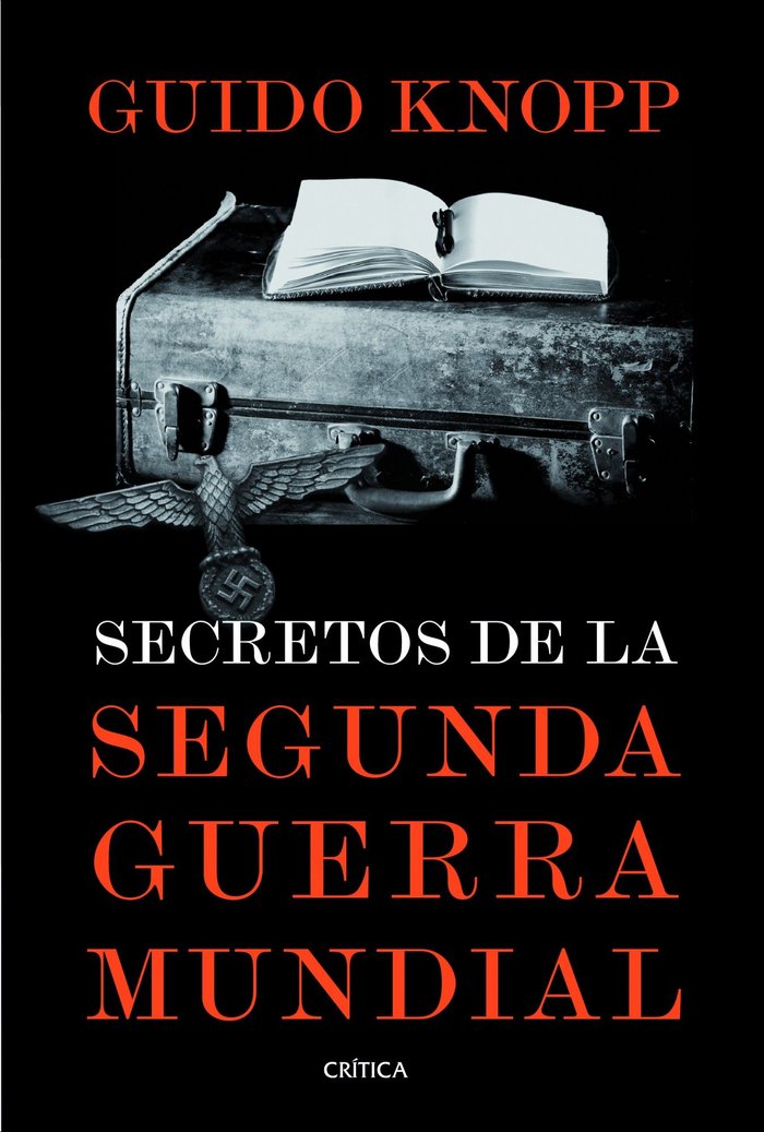Secretos de la segunda guerra mundial, de Knopp | portada del libro