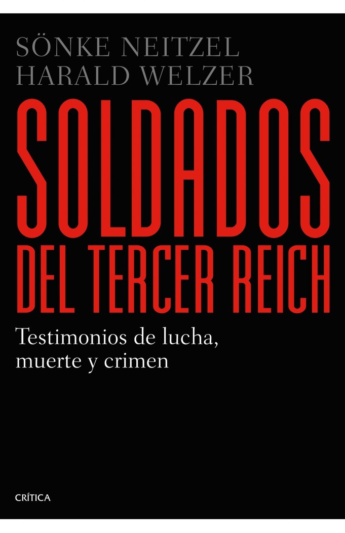 Soldados del Tercer Reich, de Neitzel | portada del libro