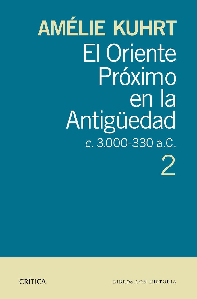 El Oriente Próximo en la Antigüedad 2, de Kuhrt, Amelie | portada del libro