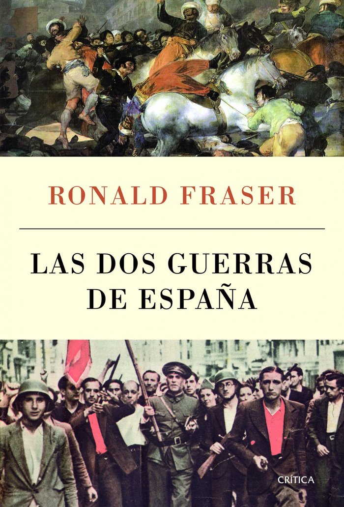 Las dos guerras de España, de Fraser, Ronald | portada del libro