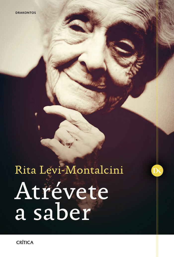 Atrévete a saber, de Levi-Montalcini | portada del libro