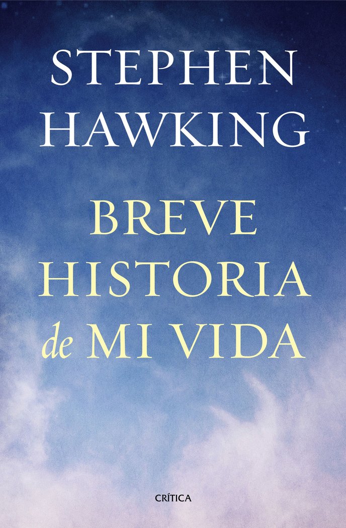 Breve historia de mi vida, de Hawking, Stephen | portada del libro