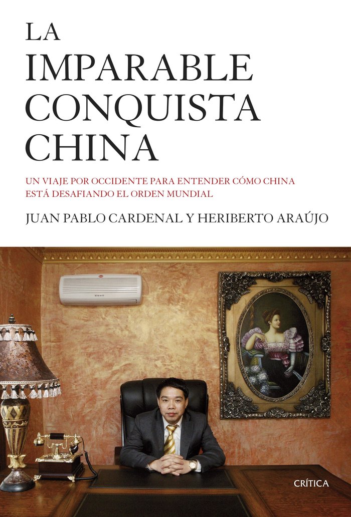 La imparable conquista china, de Cardenal | portada del libro