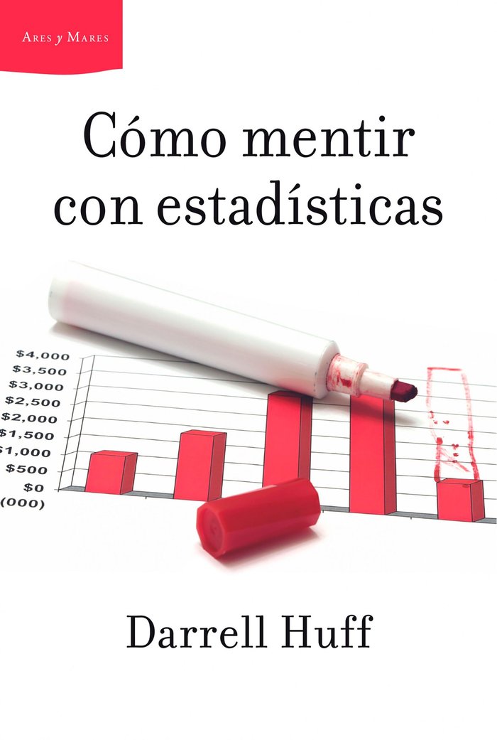Cómo mentir con estadísticas, de Huff | portada del libro