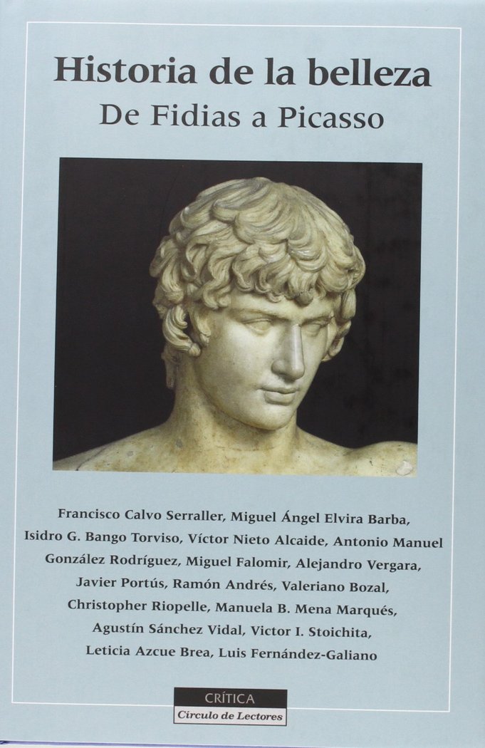 HISTORIA DE LA BELLEZA. DE FIDIAS A PICASSO, de AA.VV. | portada del libro