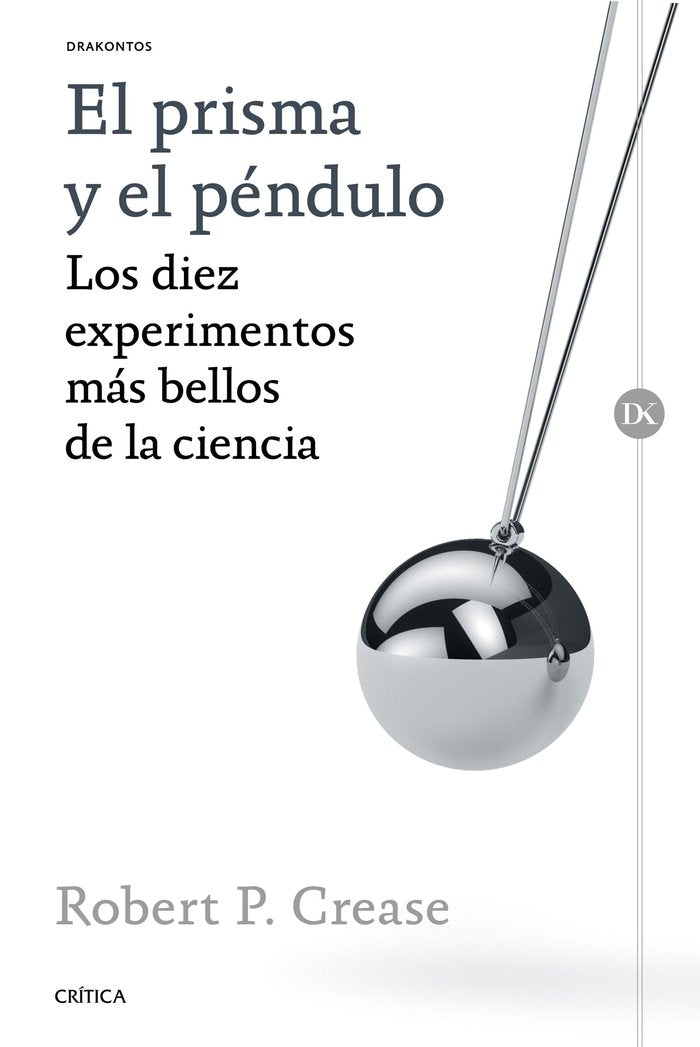 El prisma y el péndulo, de Crease, Robert P. | portada del libro