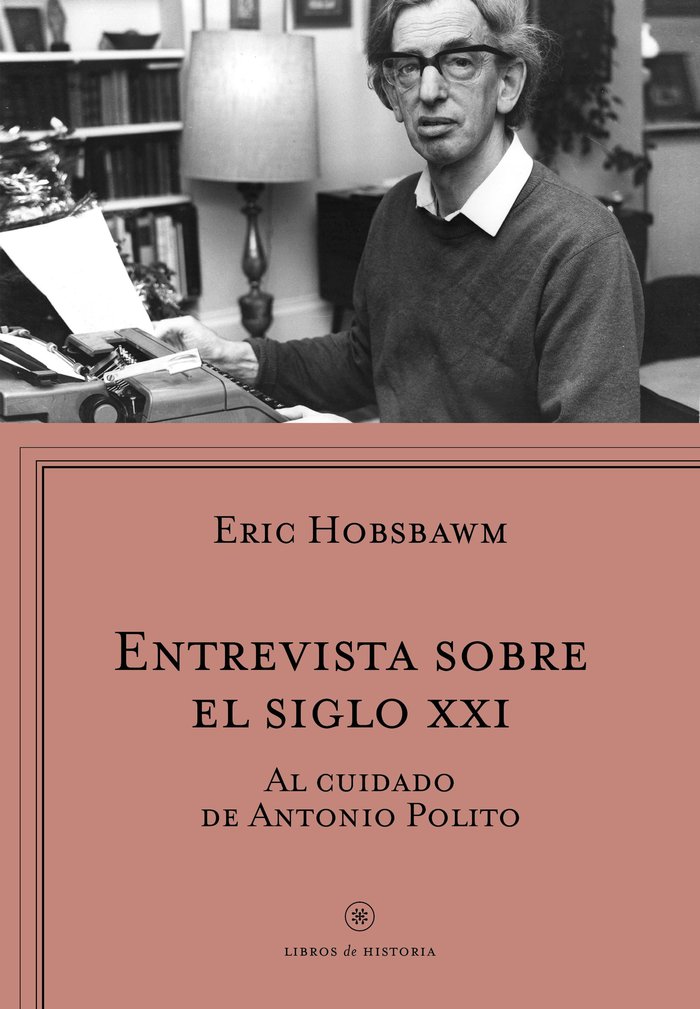Entrevista sobre el siglo XXI, de Hobsbawm, Eric | portada del libro